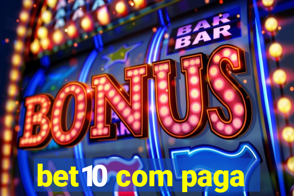 bet10 com paga